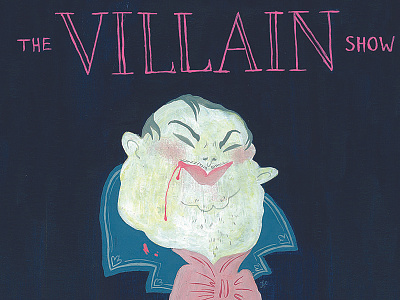 The Villain Show blood dandy horror illustration napoleon poster text villain