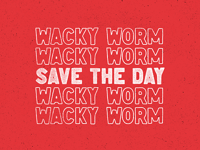 Wacky Saves the Day america bass design fishing oklahoma outline texture type typography vector vintage wacky worm