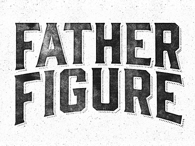 Father Figure logo series title type vintage