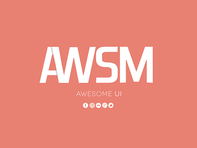 AWSM - App coming soon android app awesome brand flat flat design google icons ipad iphone logo minimal sketch sketch 2 typography ui ux