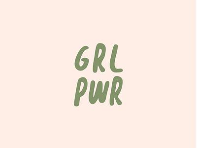 GRL PWR feminism girl power girls grl pwr hand lettering pink and green quirky lettering