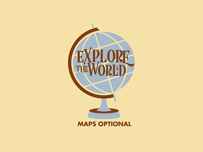 Explore The World - Maps Optional design exploring illustration outdoors shirt vintage