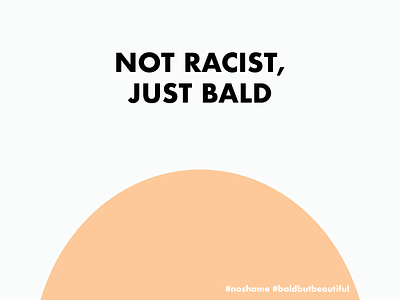 Not Racist Just Bald bald design illustration vector