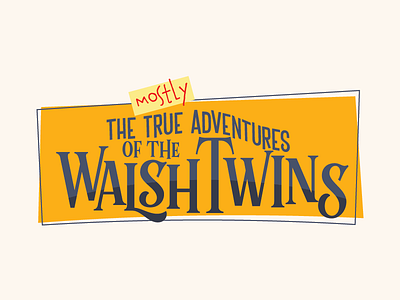 The (mostly) True Adventures of the Walsh Twins branding comic book title comic books design logo vector