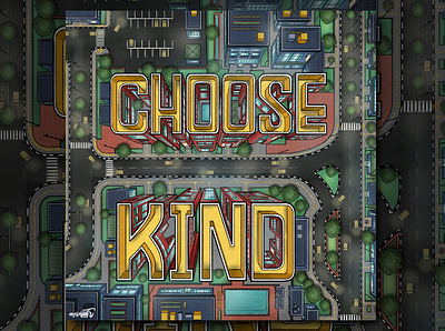 "Choose Kind" Hand Lettering digital art digital lettering hand lettering illustrator art isometric isometric art isometric design isometric illustration lettering typography