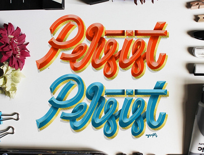 "Persist, Persist" Hand Lettering brush lettering calligraphy digital art digital lettering goodtype hand lettering illustrator art lettering quotes typography