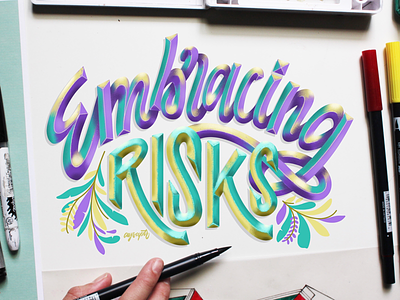“Embracing Risks” Hand Lettering brush lettering calligraphy design digital art digital lettering goodtype hand lettering illustrator art lettering type design typography
