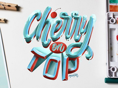 "Cherry on Top" Hand Lettering