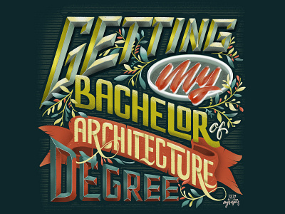 "Bachelor of Architecture" Hand Lettering