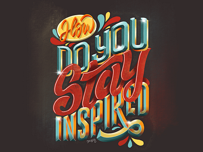 “Stay Inspired” Hand Lettering brush lettering digital art digital lettering hand lettering handlettering lettering lettering art lettering design typography