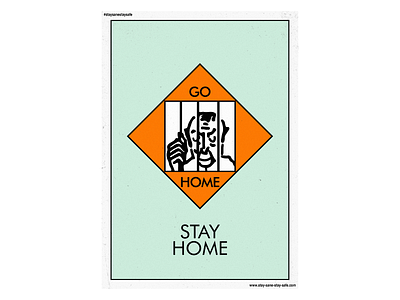 Go Home Stay Home art covid 19 design home monopoly poster stayhome staysafe