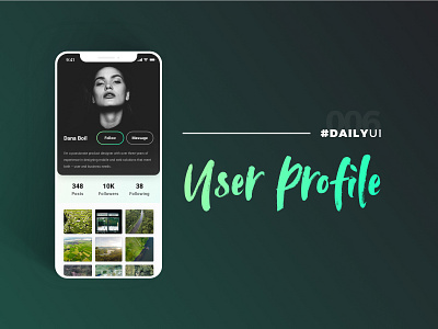 #DailyUI - 006 - User Profile 100daychallenge app design appdesign colors contrast dailyui design green iphoneapp typography ui user profile