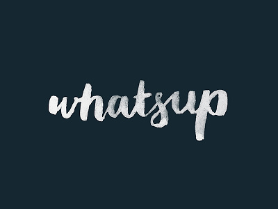 Whatsup brush lettering type typography whatsup