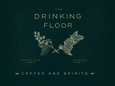 Drinking Floor bar bitters coffee design drinking floor drinks logo nashville spirits typography vintage