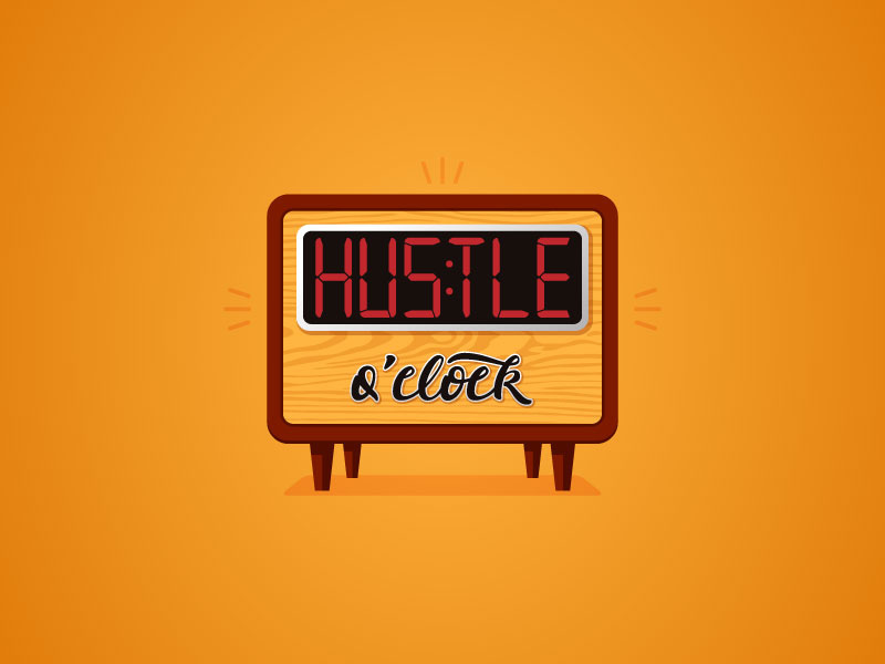 Hustle O Clock lettering illustrator vector retro clock hustle