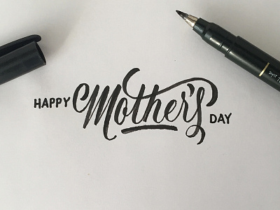 Mother's Day calligraphy hand lettering inabrush lettering