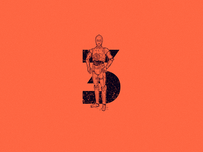 3 for C3PO 36 days of type 36daysoftype art c3po cartoon character design drawing illustration logo maythe4th robot star wars starwars type