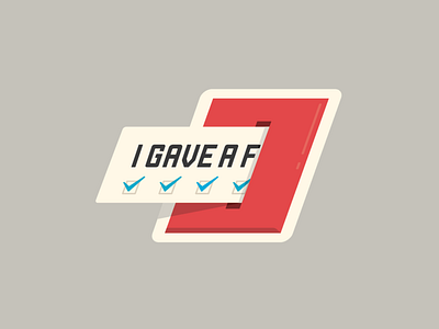I Gave a F... ballot design election icondesign iconography illustration ivoted print sticker vector vote