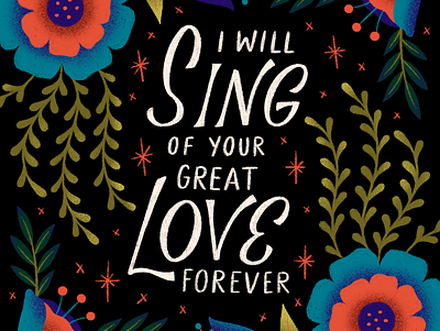 Psalm 89:1 flowers hand lettering illustration jesus leaves lettering love music psalm sing the lord type