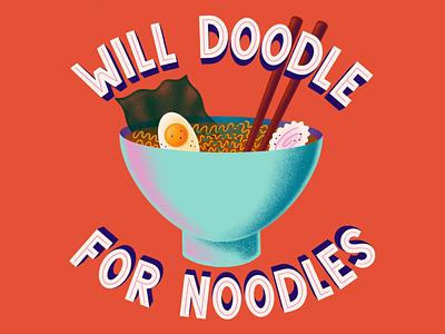 Will Doodle for Noodles animation chopsticks doodle hand lettering illustration inline japanese japanese food lettering noodles ramen red type typography