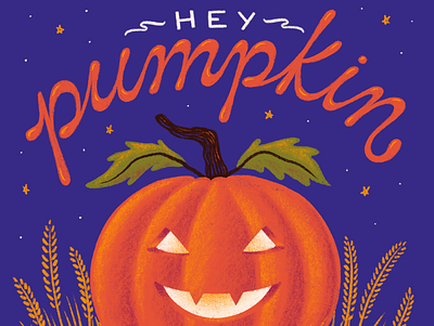 Hey Pumpkin grain halloween hand lettering illustration jack o lantern leaves lettering pumpkin pumpkin patch type typography