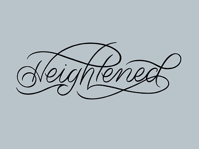 Heightened calligraphy design hand lettering hand lettering art lettering logo type typography