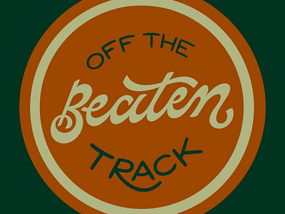 Off the Beaten Track camping forest hand lettering illustration indie music lettering nature patch spotify track