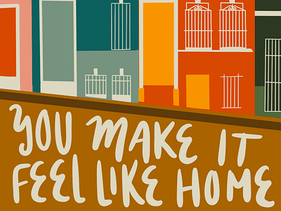 You Make It Feel Like Home city clean design greeting card hand lettering hand lettering art home house illustration lettering love romance valentines day