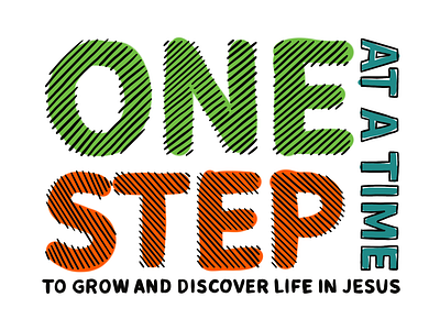 One Step at a Time church church branding church design hand lettering hand lettering art jesus kids tshirt design type typography