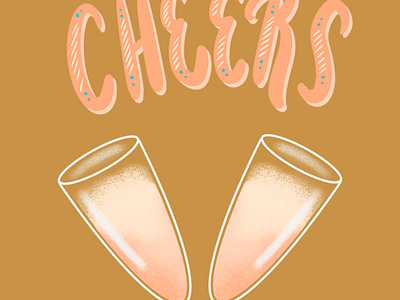 Cheers! birthday card champaign cheers design hand lettering hand lettering art illustration lettering type typography typography