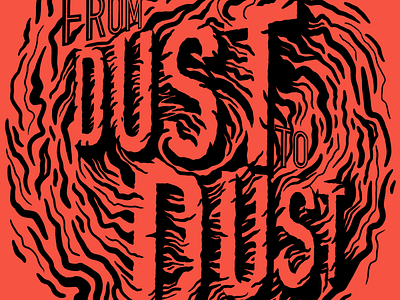 From Dust to Dust church design dust hand lettering hand lettering art illustration jesus lettering red type typography