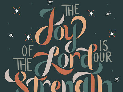 The Joy of the Lord bible hand lettering jesus lettering lord strength