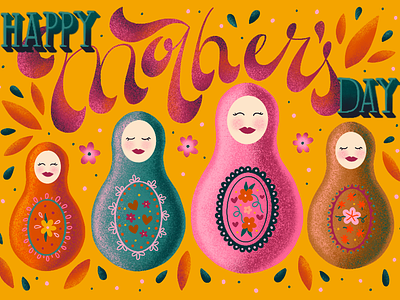 Happy Mother's Day design dolls drawing greeting card hand lettering hand lettering art holiday illustration lettering mom mother mothersday russia russian russian doll type typography
