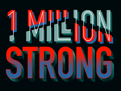 1 Million Strong design hand lettering lettering type typography