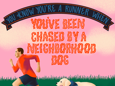 You've Been Chased by a Neighborhood Dog design dog drawing golden retriever hand lettering illustration lettering man run runner type typography