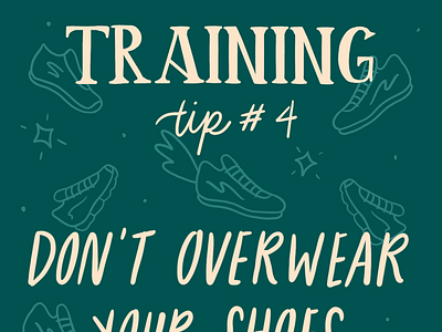 Training Tip #4 clean cross country design drawing hand lettering illustration lettering run runner running running shoe shoe teal track type typography