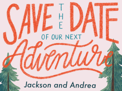Save the Date adventure boat camp couple hand lettering illustration lettering love mountains nature retro savethedate trees type typography wedding