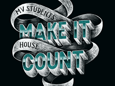 Make it Count chalk chalkboard church hand lettering illustration junior high lettering students tshirt tshirt design typography youth group