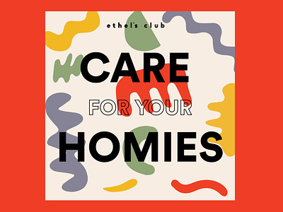 Care For Your Homies Postcard blobs bright color combinations bright colors colorful colors design fun graphicdesign happy pattern people of color playful poc postcard postcard design postcard project shapes typography
