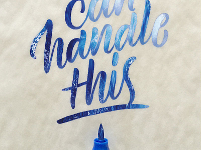 You Can Handle This brush pen calligraphy lettering script