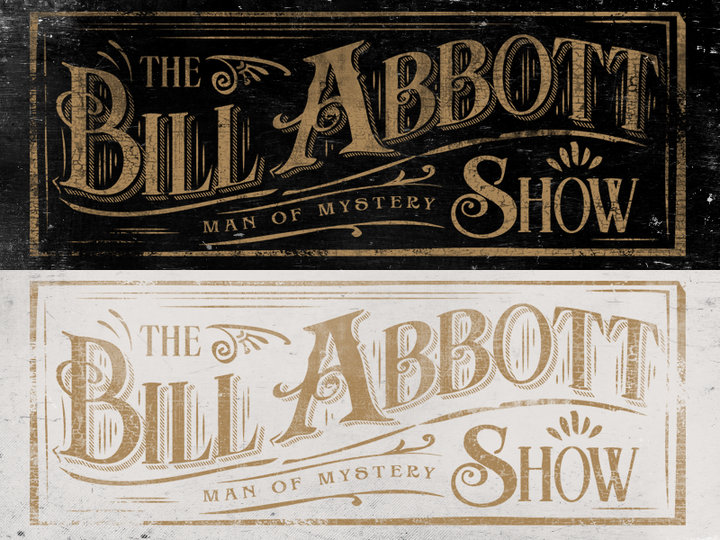 The Bill Abbott Show type font retro shadow shading illustration vector logo brand typography grunge magic
