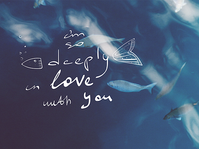 I'm so Deeply in Love with You calligraphy card fish kirelena lettering love ocean postcard sea typography valentine vday