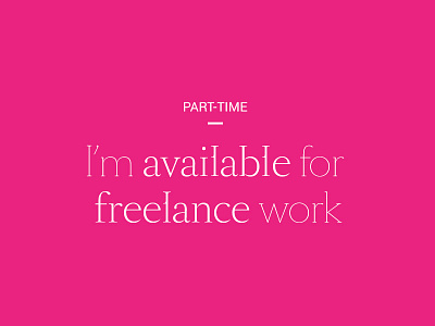 Available for freelance work opportunities designer freelance mobile part time uiux
