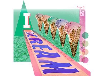 Day 5 Poster: I Scream graphic design ice cream pastel colors poster poster design type