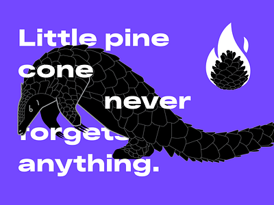 Little pine cone never forgets anything. animal illustration pangolin pine pine cone vector