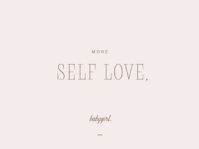 "Self Love" Feminine Typography