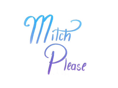 Mitch Please hand lettering illustration lettering typography