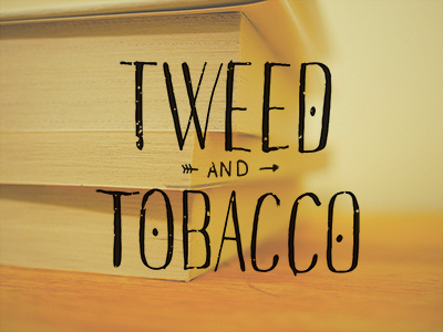 Tweed and Tobacco hand lettering illustration moleskine typography