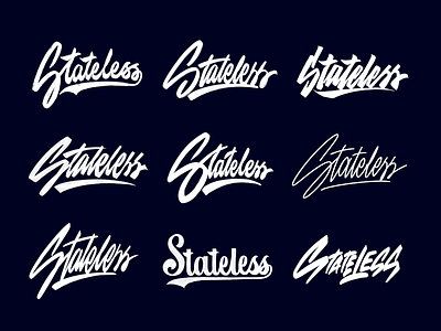 Stateless - Lettering Logo Sketches Collection branding calligraphy clothing design fashion font free hand lettering identity lettering logo logotype mark packaging script sketches streetwear type typo typography