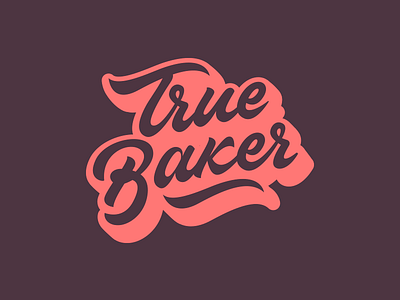 True Baker - Logo for Bakery branding calligraphy clothing design font free hand lettering identity lettering logo logotype mark packaging script sketch sketches streetwear type typo typography